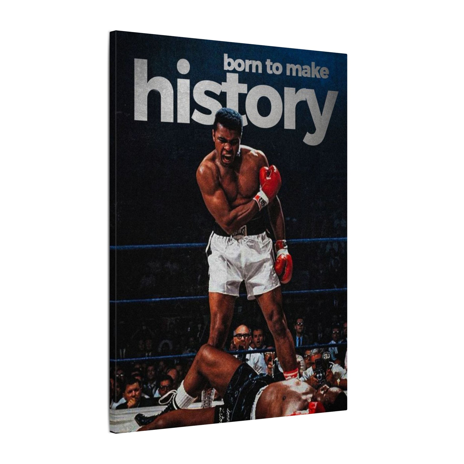 Born To Make History Frame