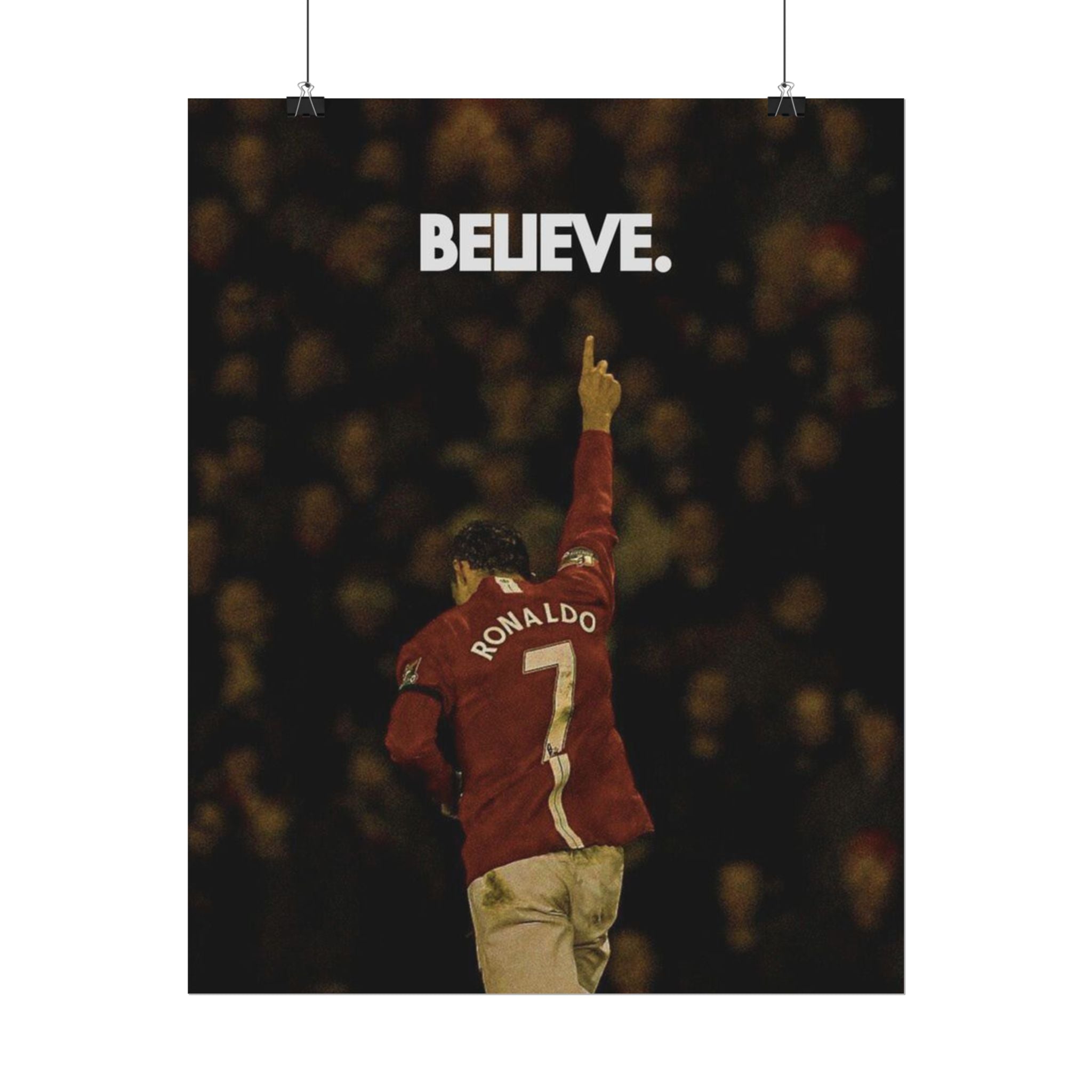 Ronaldo Believe Poster