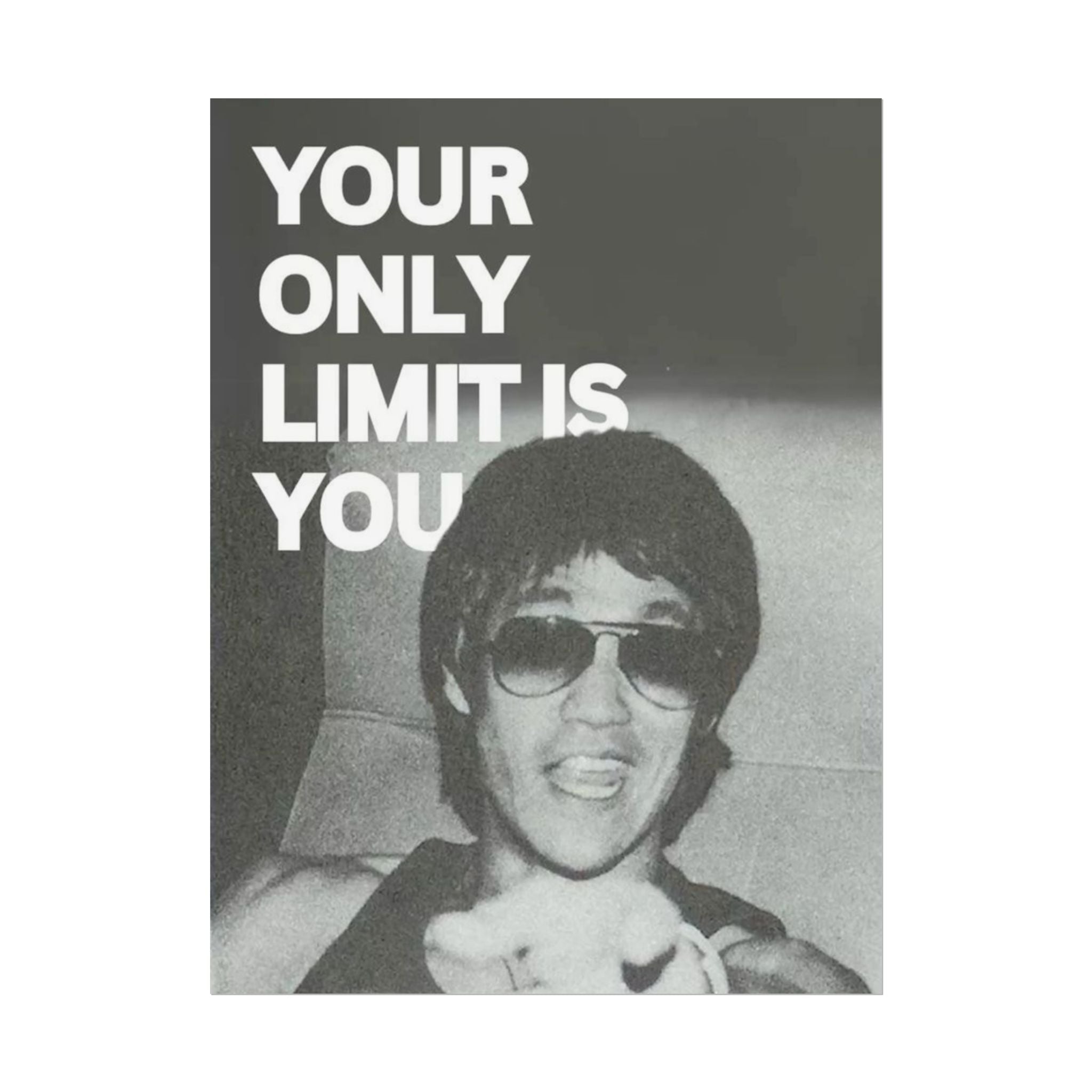Your Only Limit Is You Poster