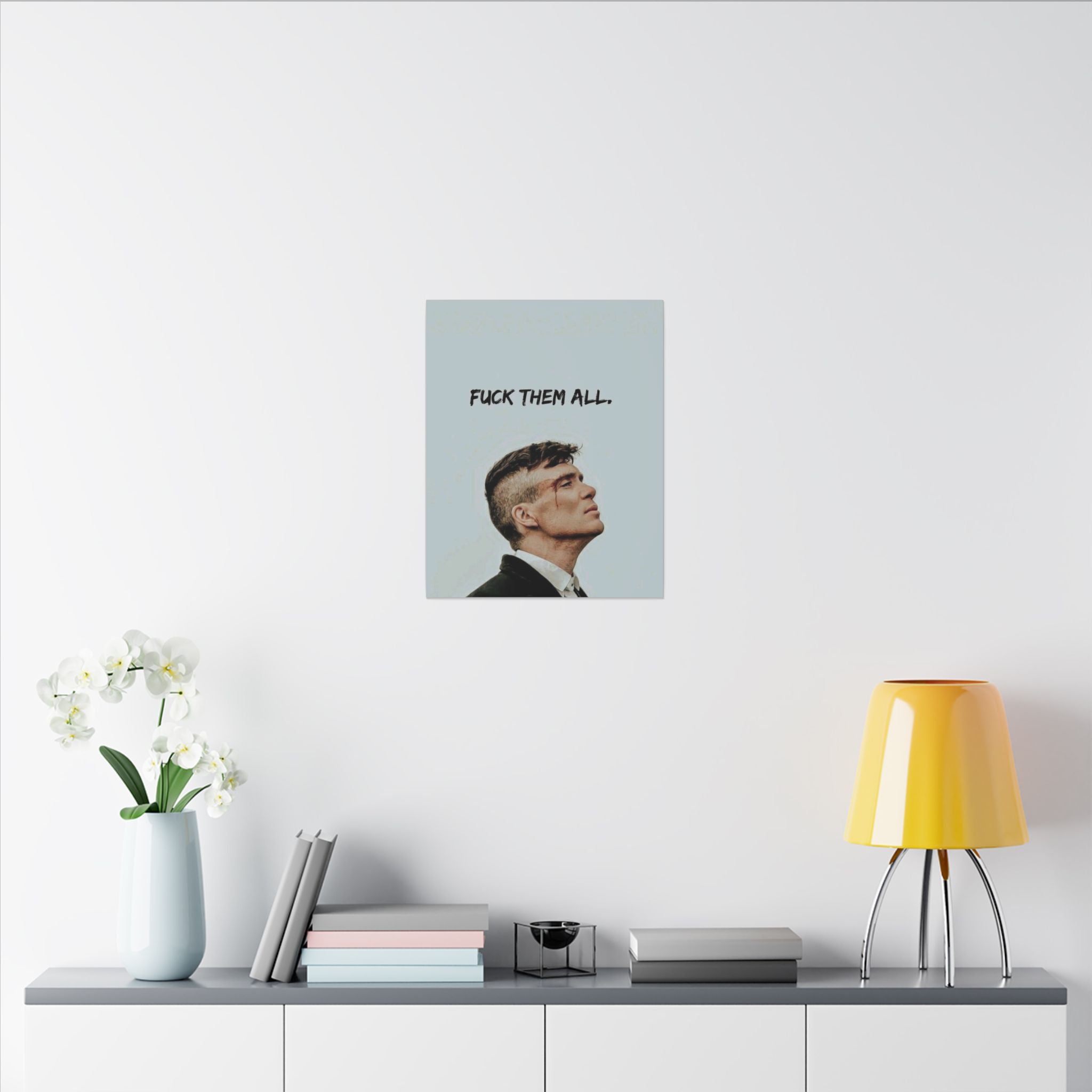 Fuck Them All Frame