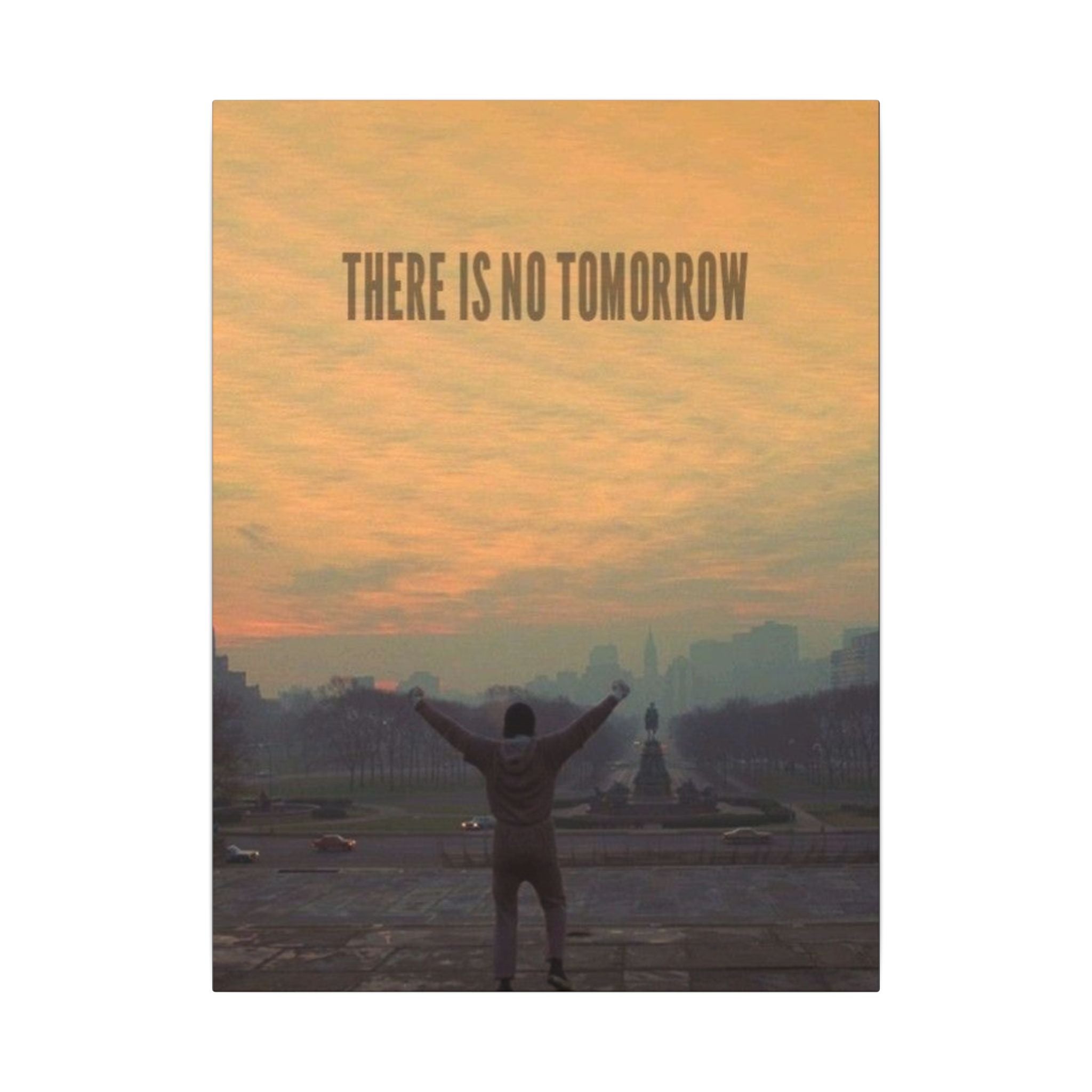 There Is No Tomorrow Frame