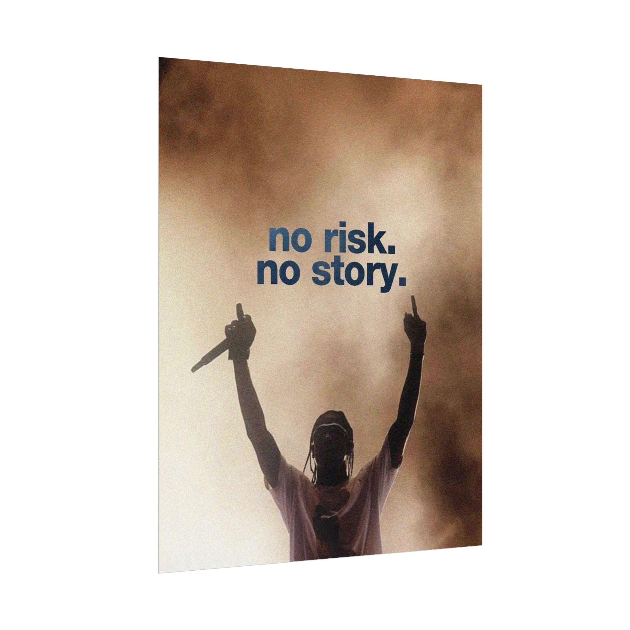 No Risk No Story Poster