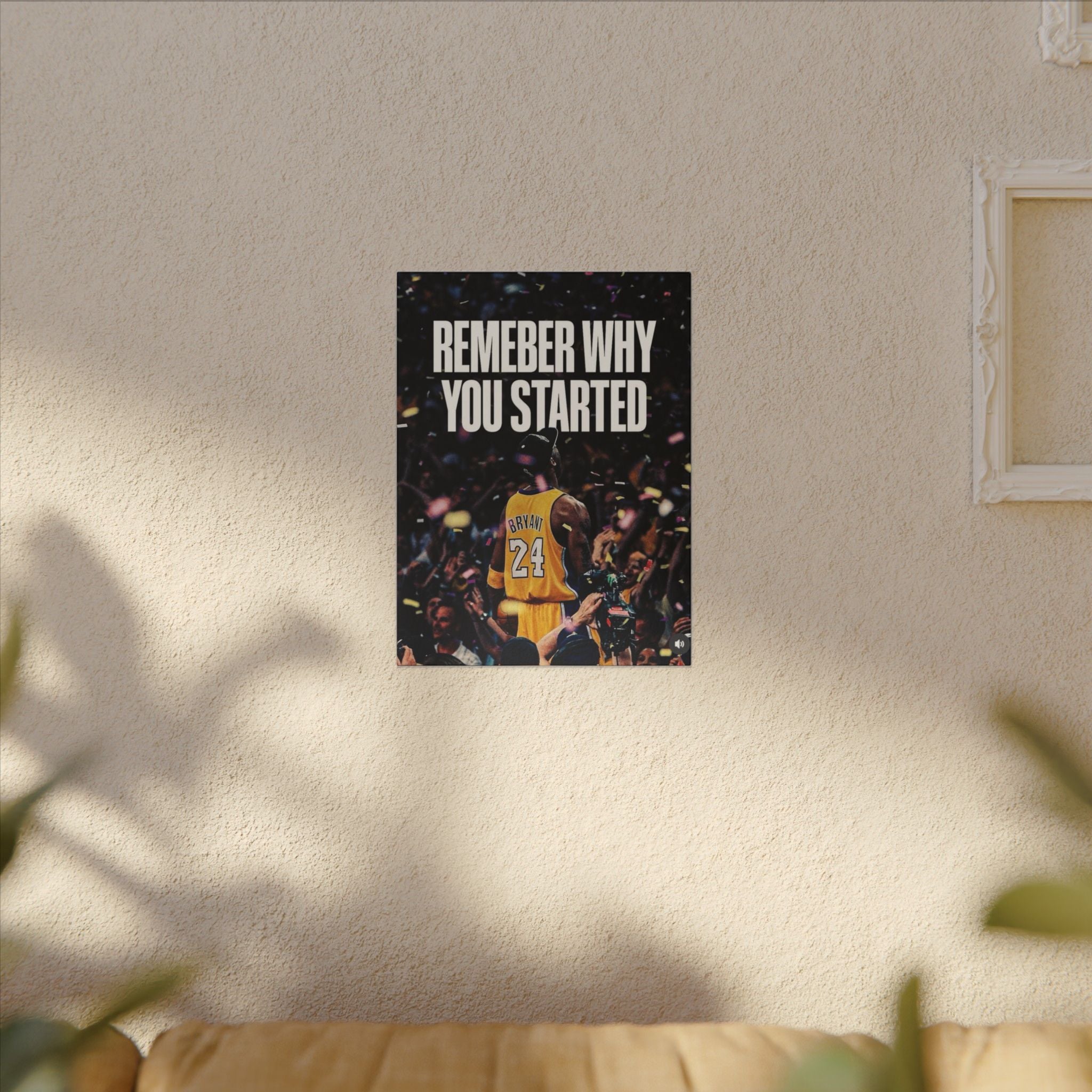 Remember Why You Started Frame