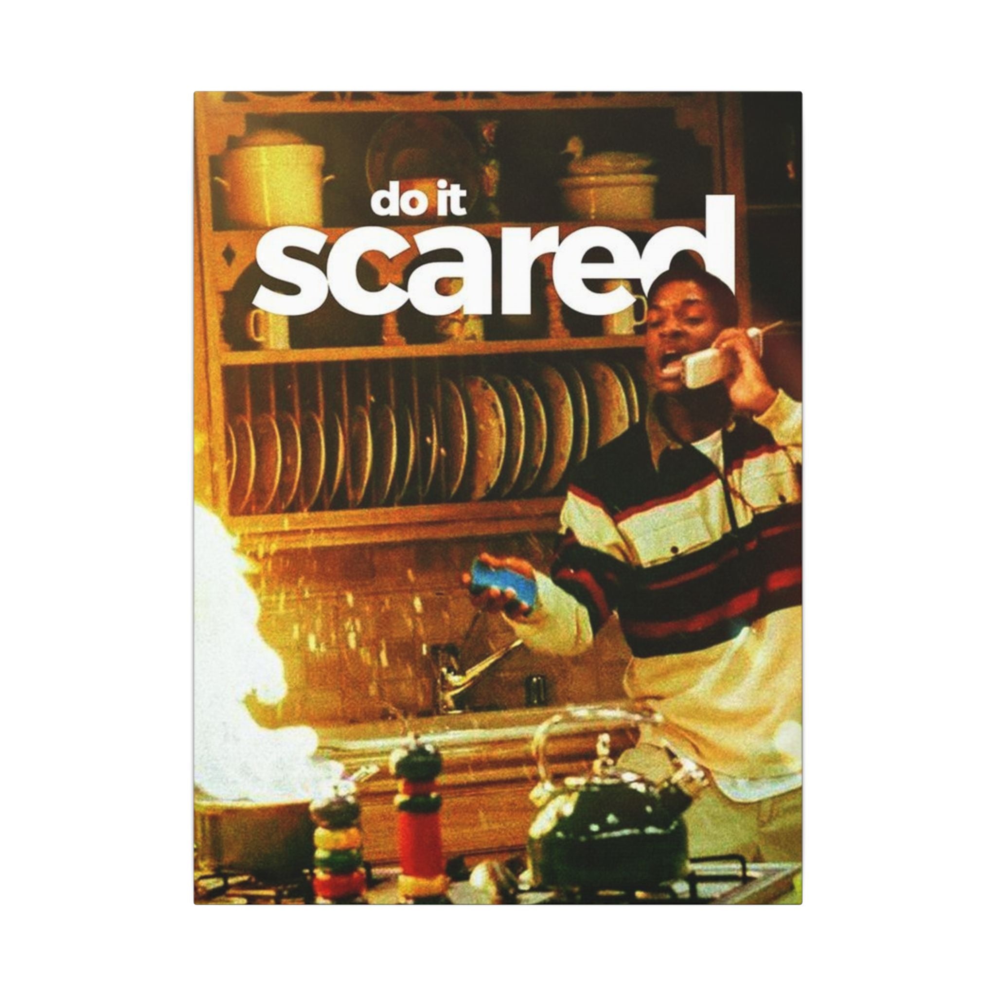 Do It Scared Frame
