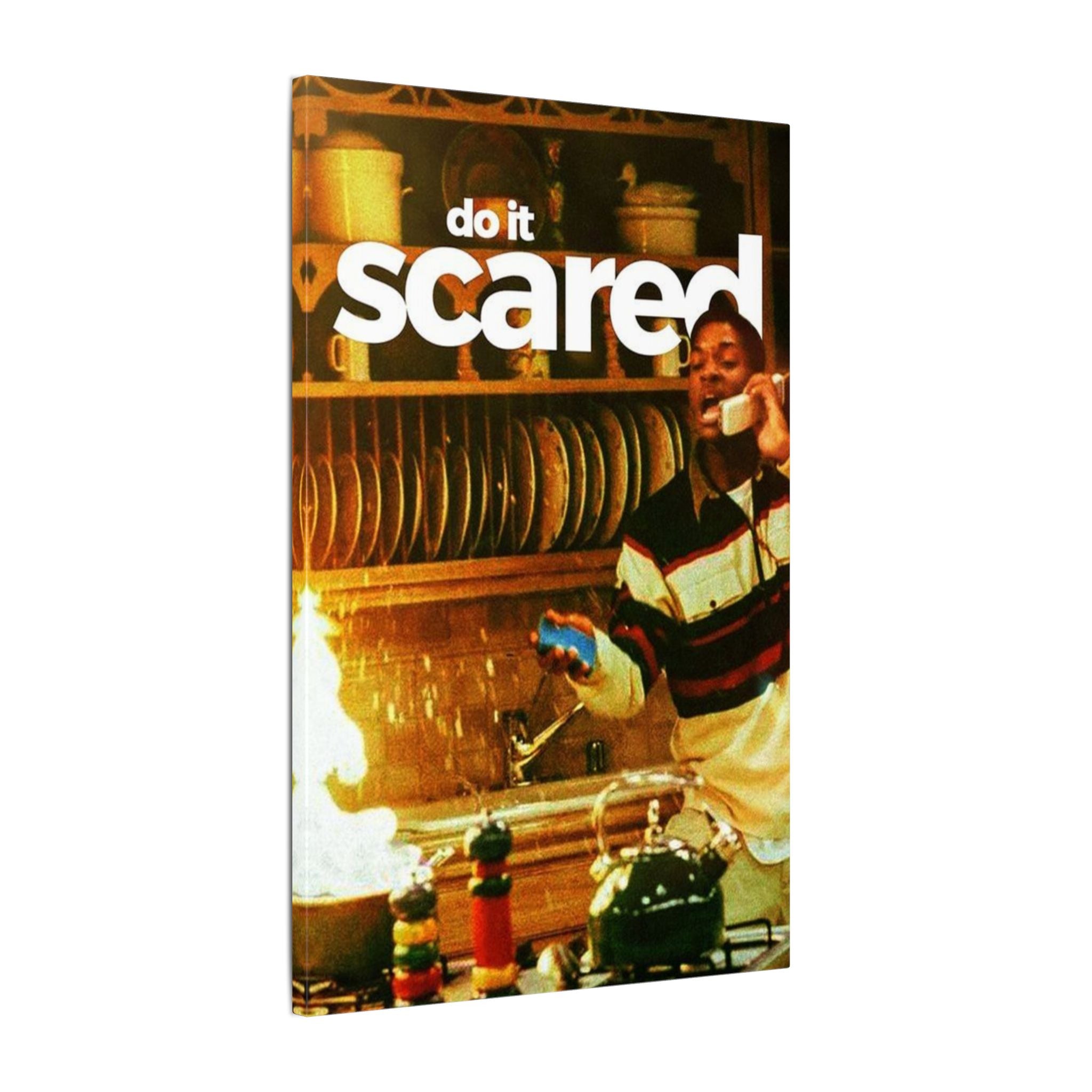 Do It Scared Frame