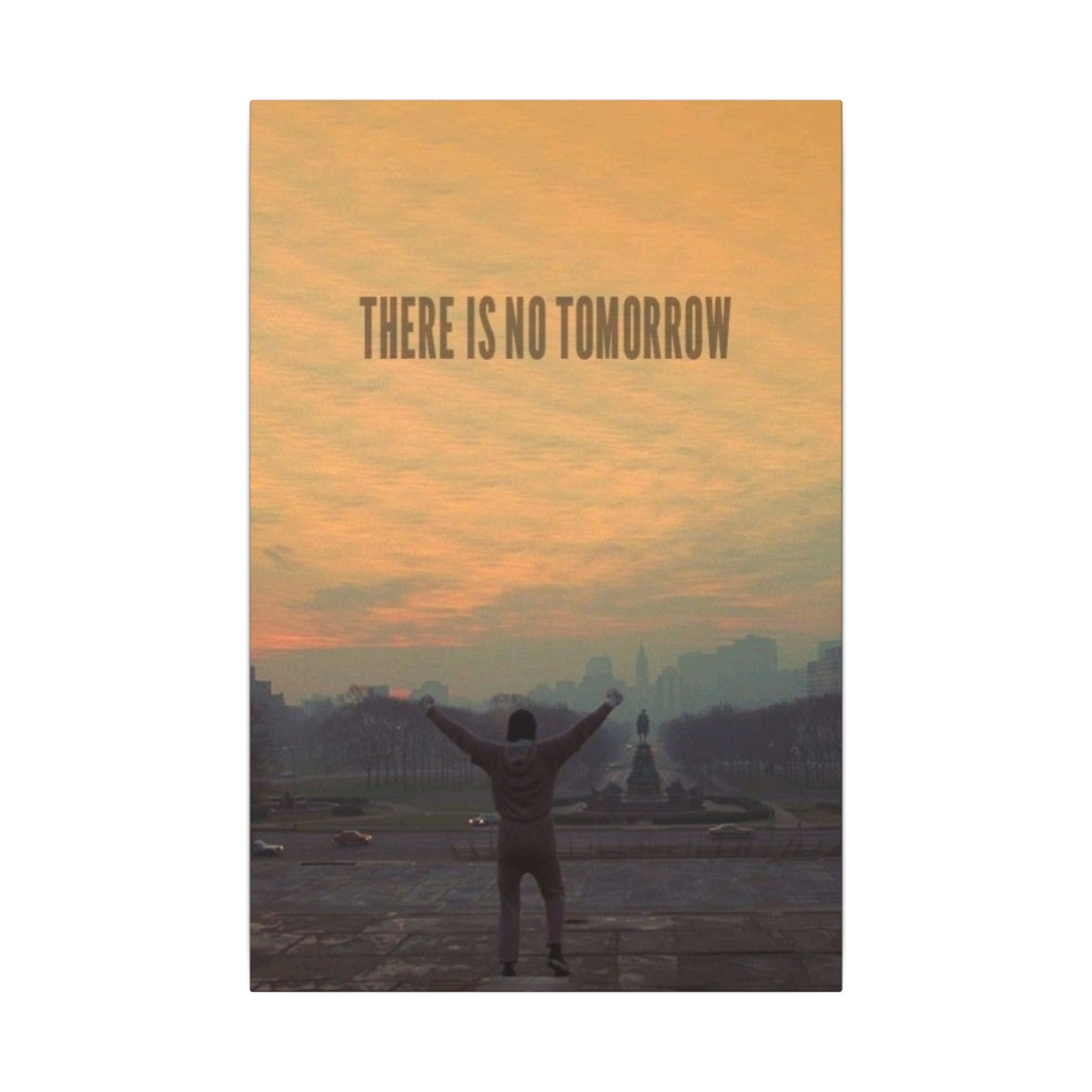 There Is No Tomorrow Frame