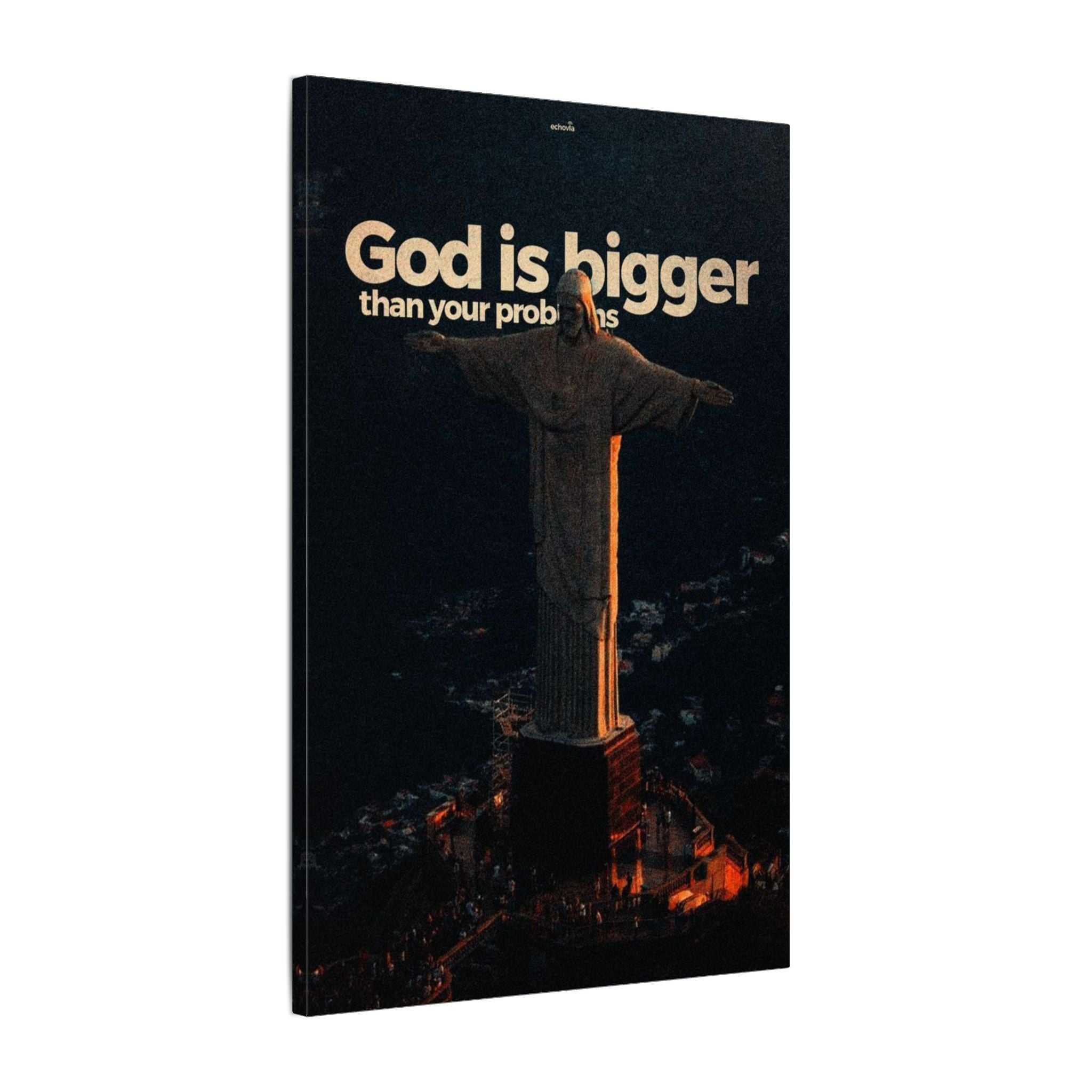 God Is Bigger Than Your Problems Frame