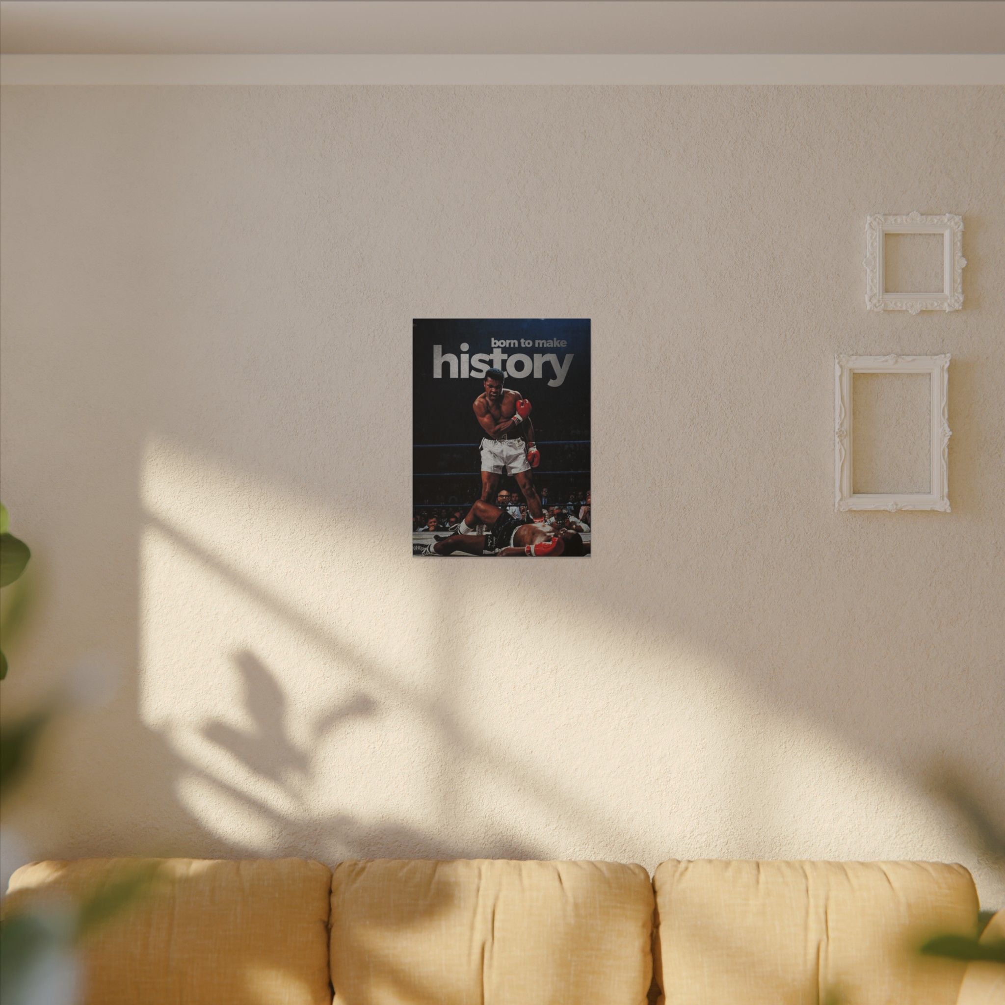Born To Make History Frame