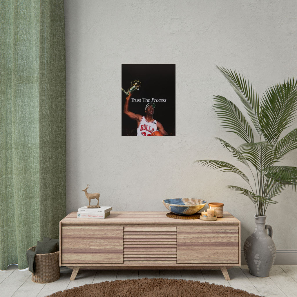 Trust The Process Poster