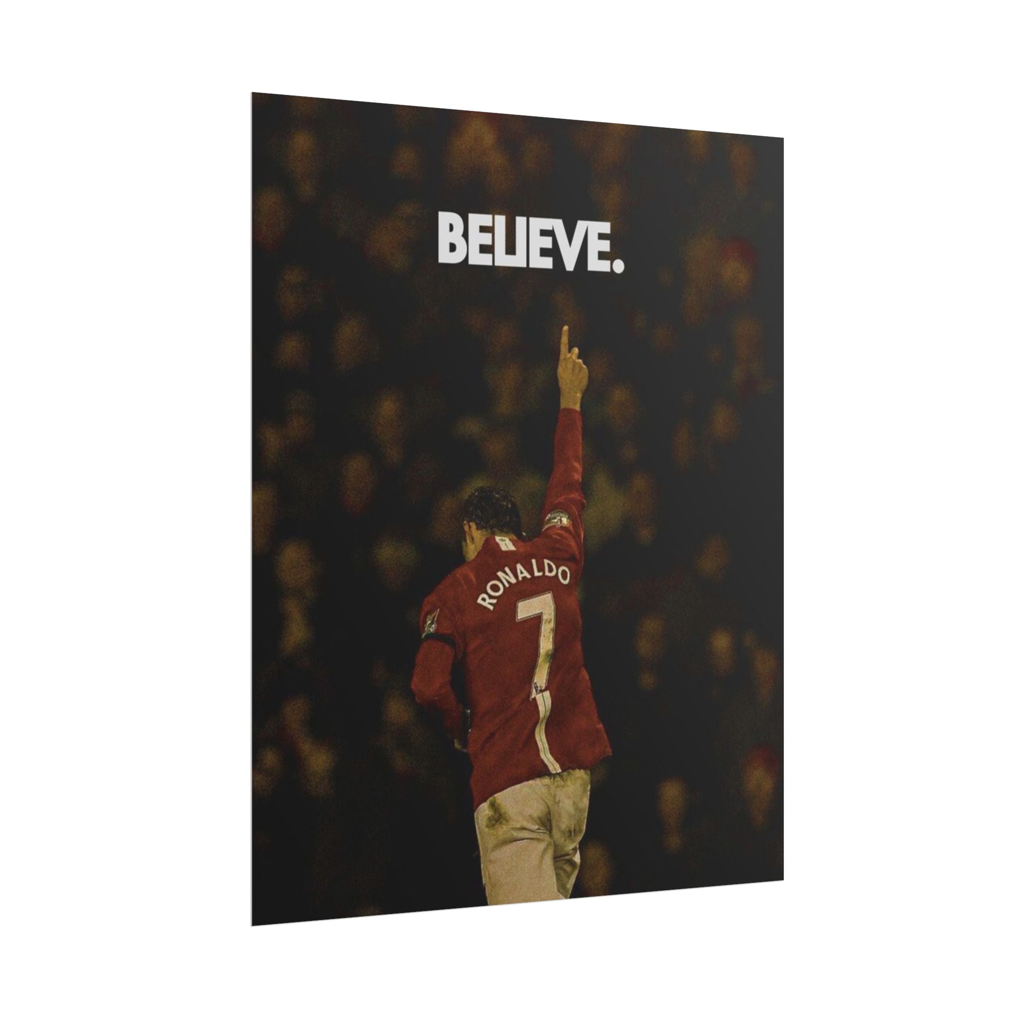 Ronaldo Believe Poster