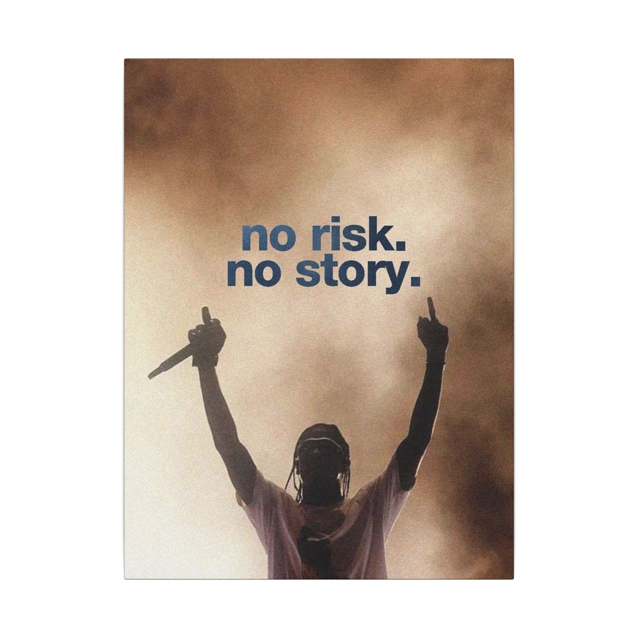 No Risk No Story Frame
