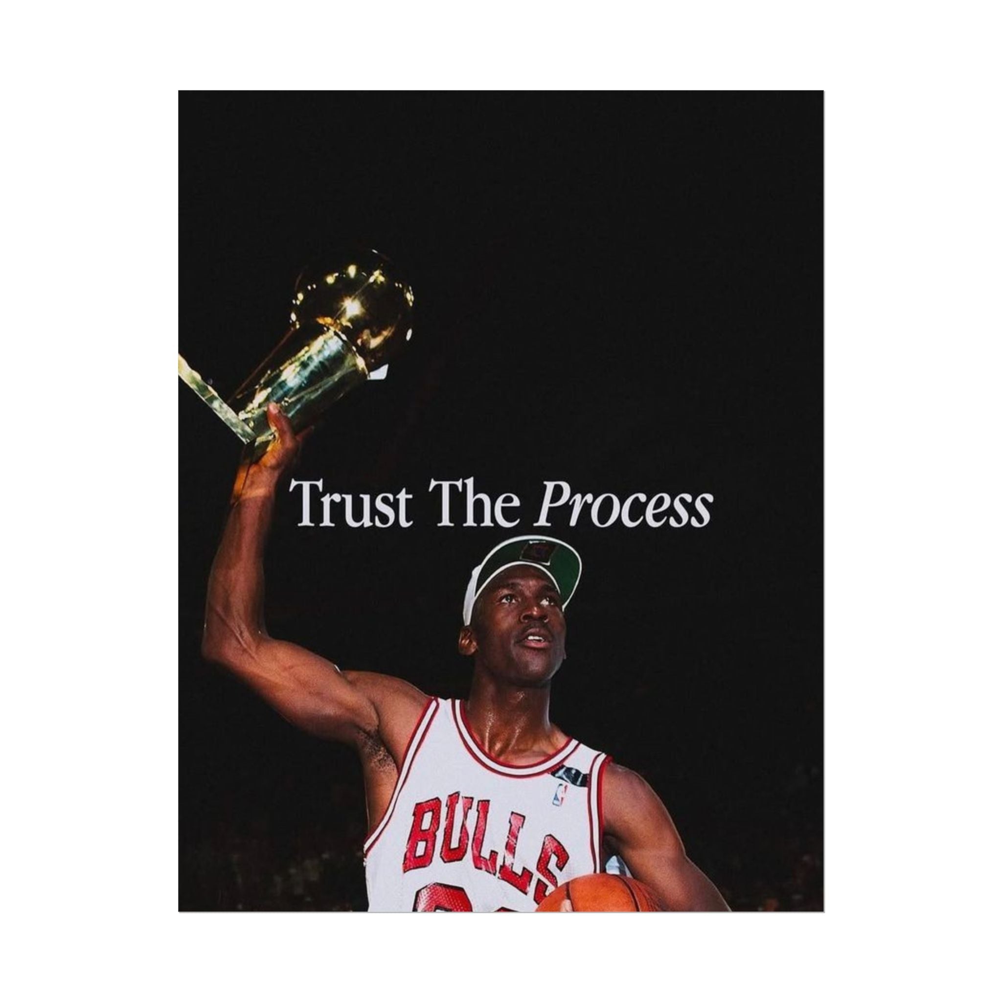 Trust The Process Poster