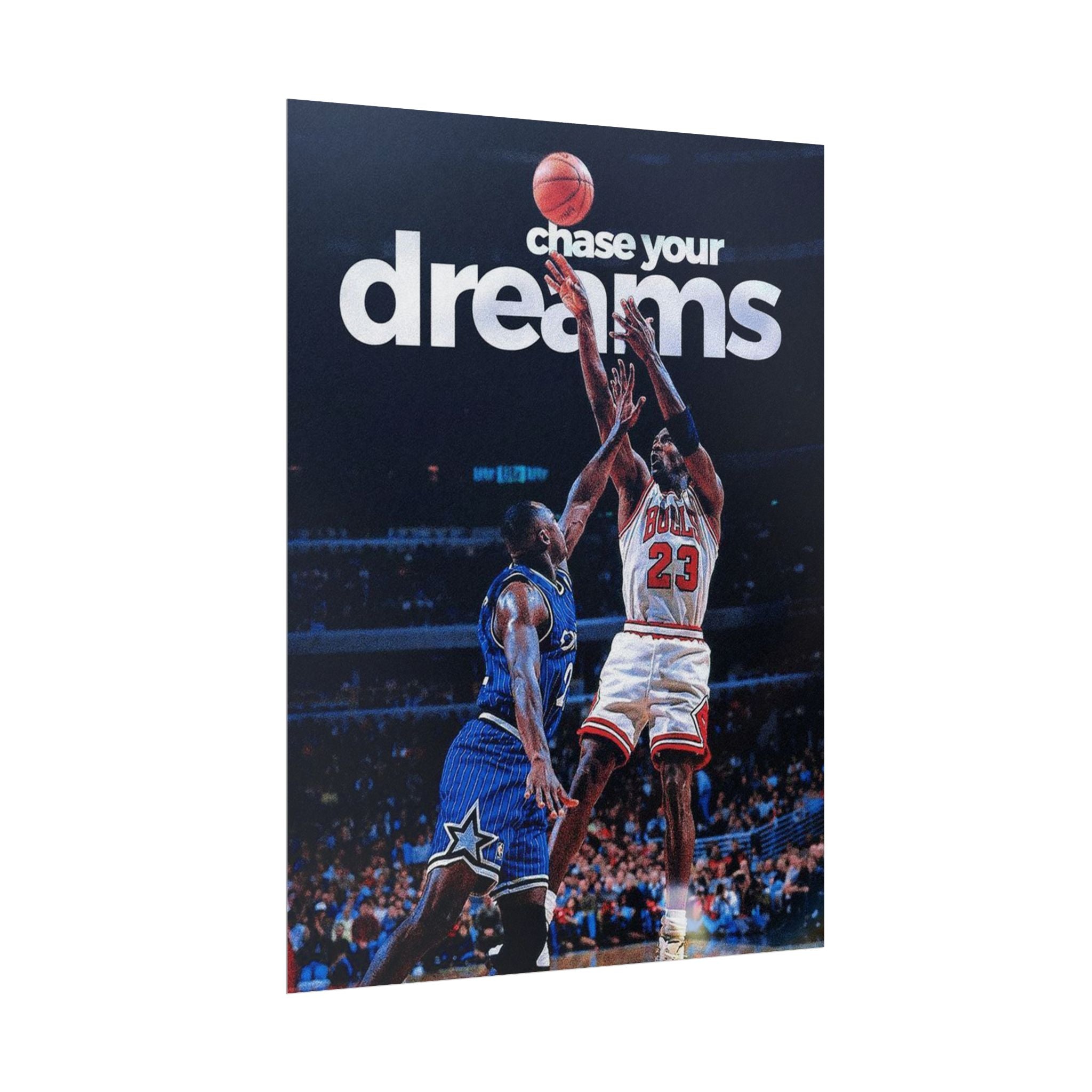 Chase Your Dreams Poster