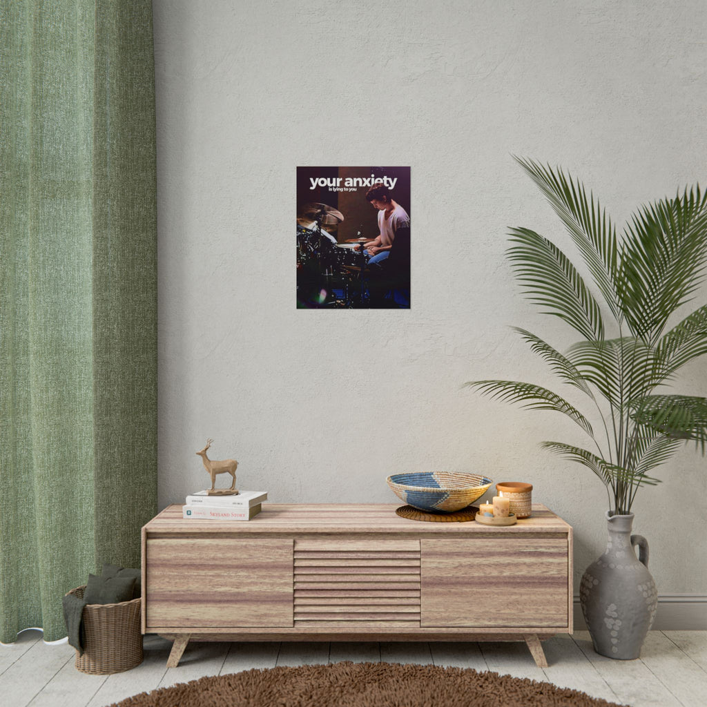 Your Anxiety Is Lying To You Poster