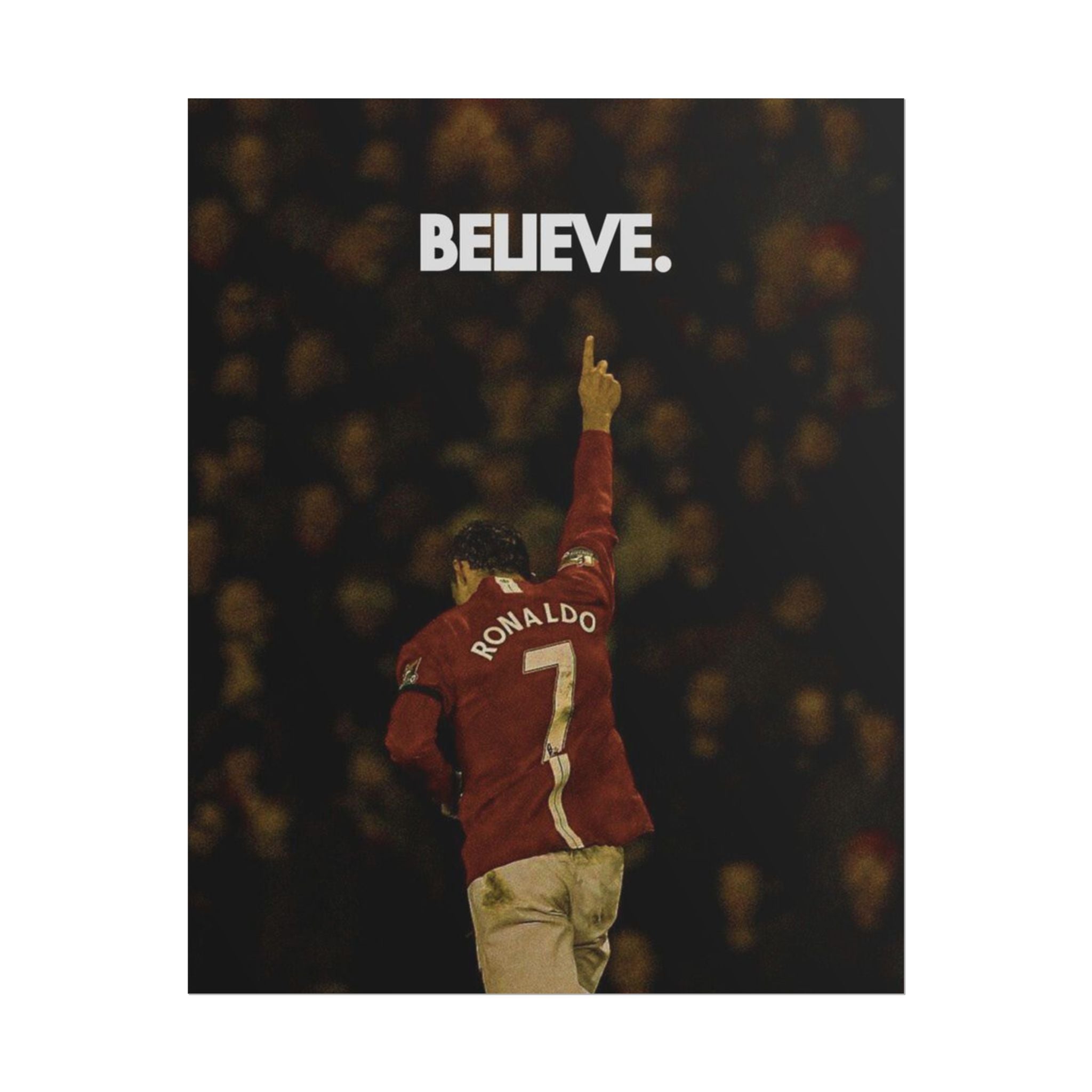Ronaldo Believe Poster