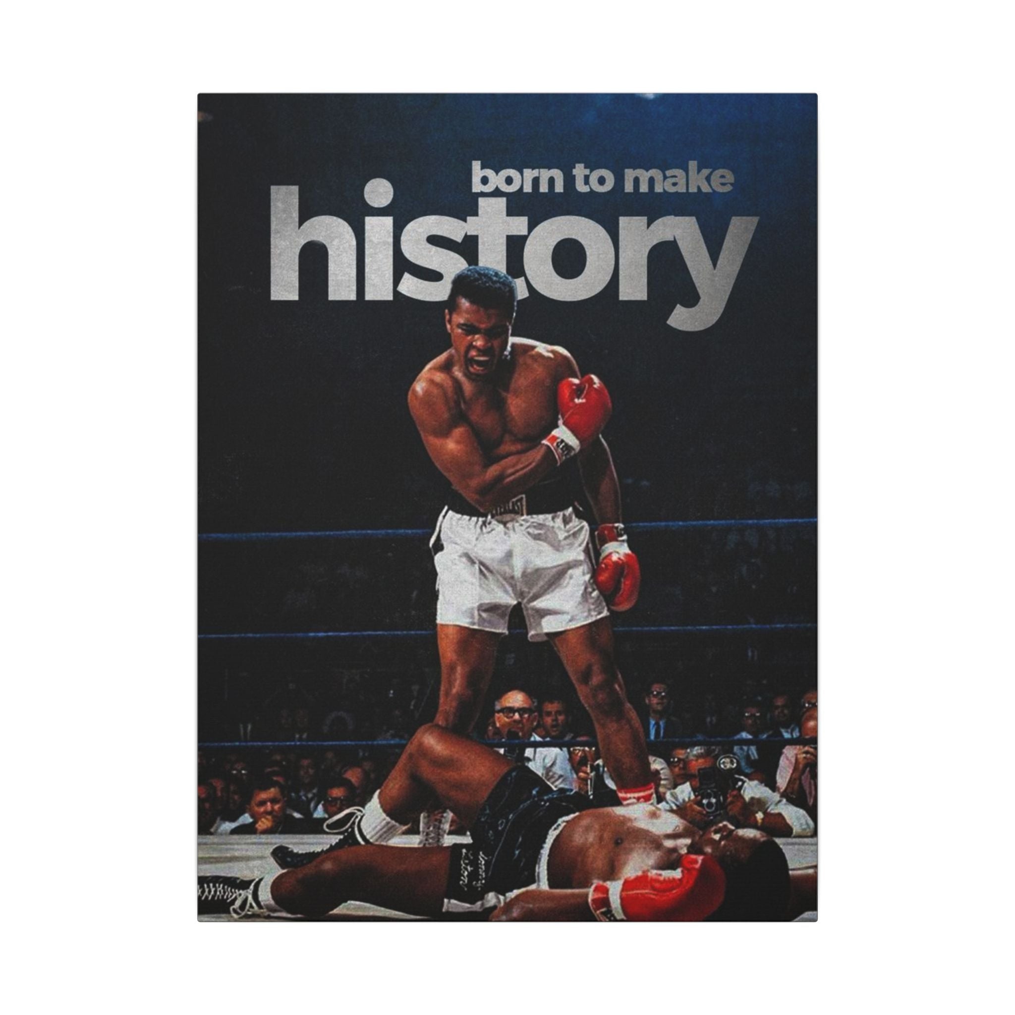 Born To Make History Frame