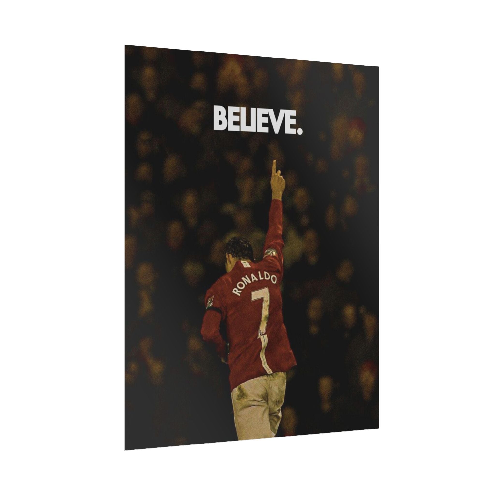 Ronaldo Believe Poster