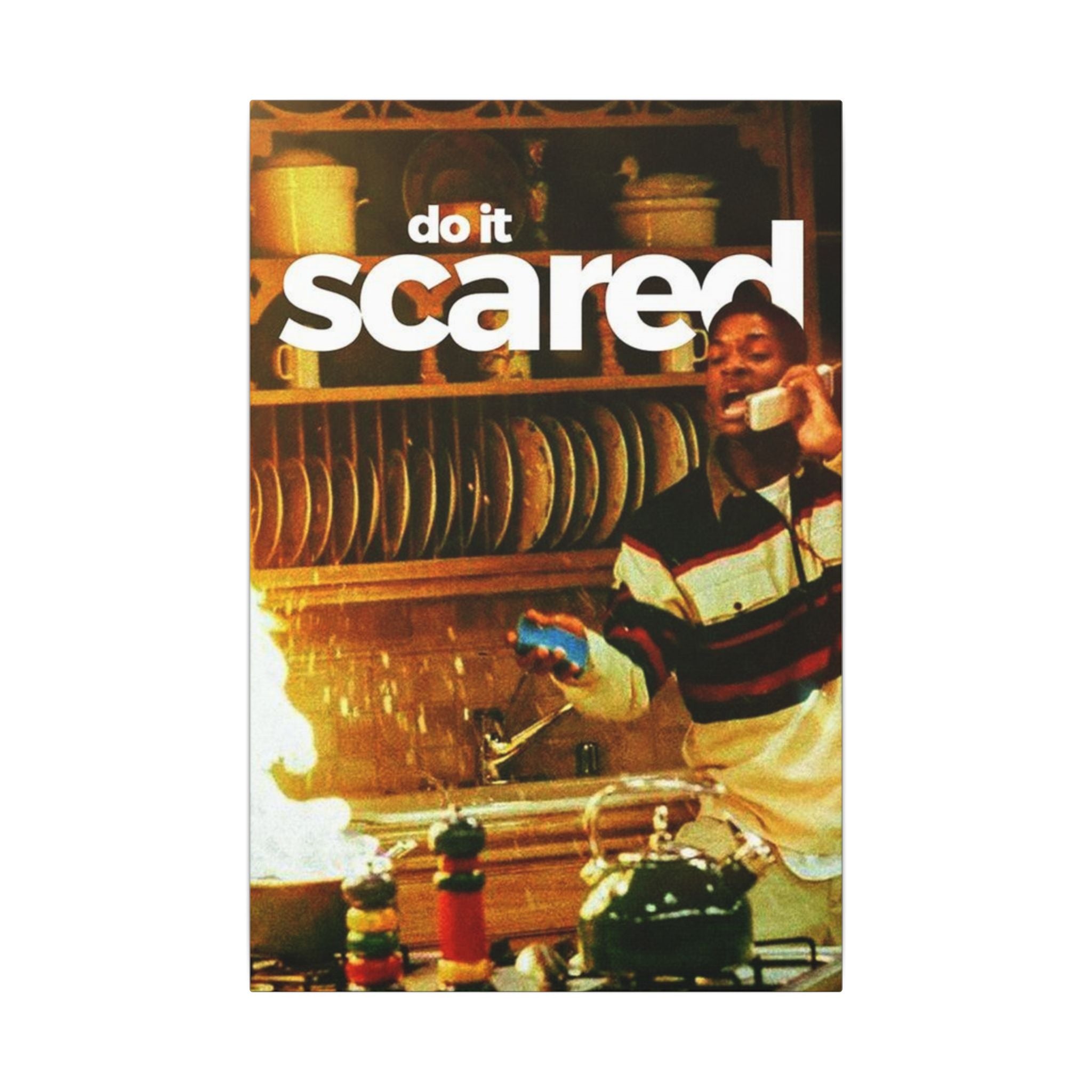 Do It Scared Frame