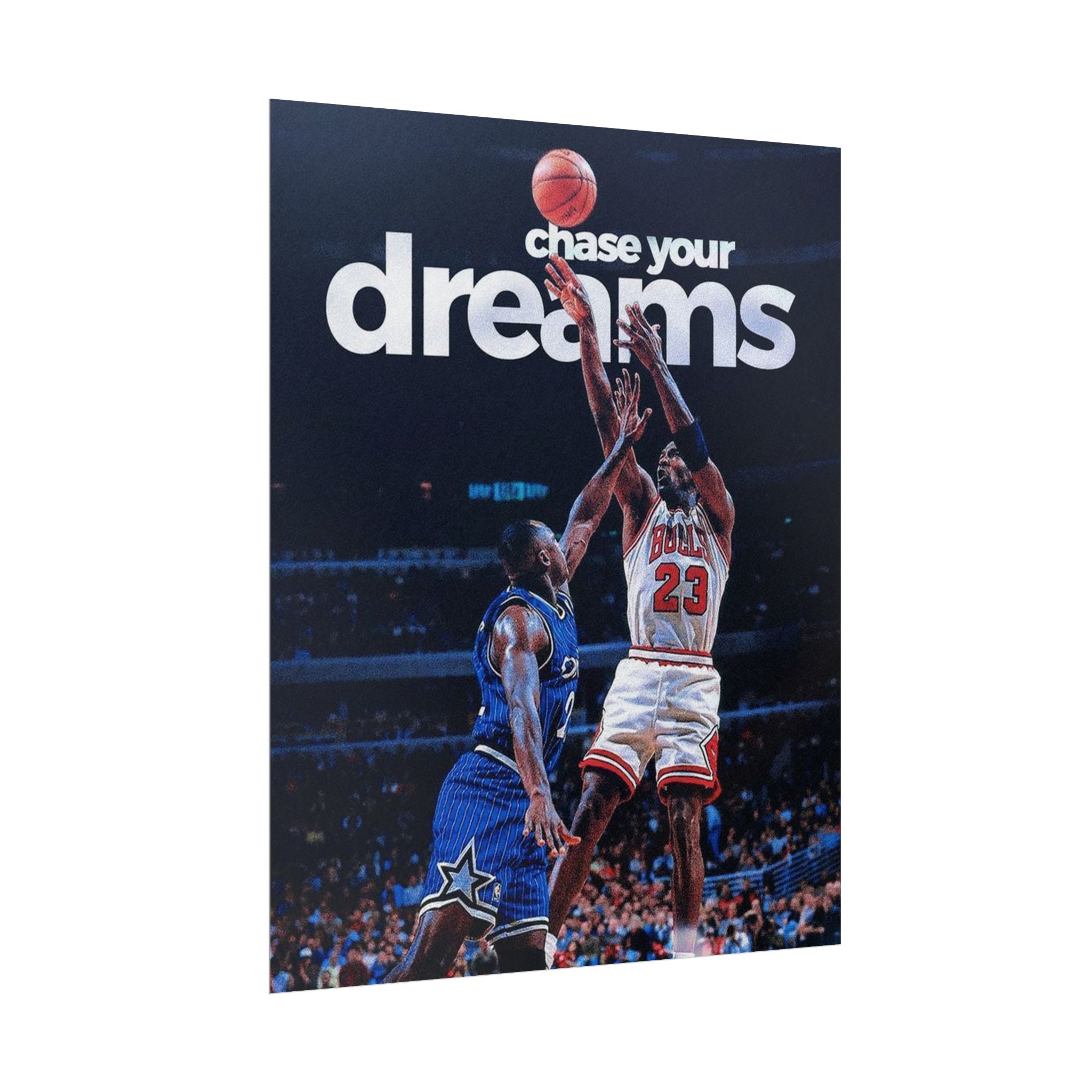 Chase Your Dreams Poster