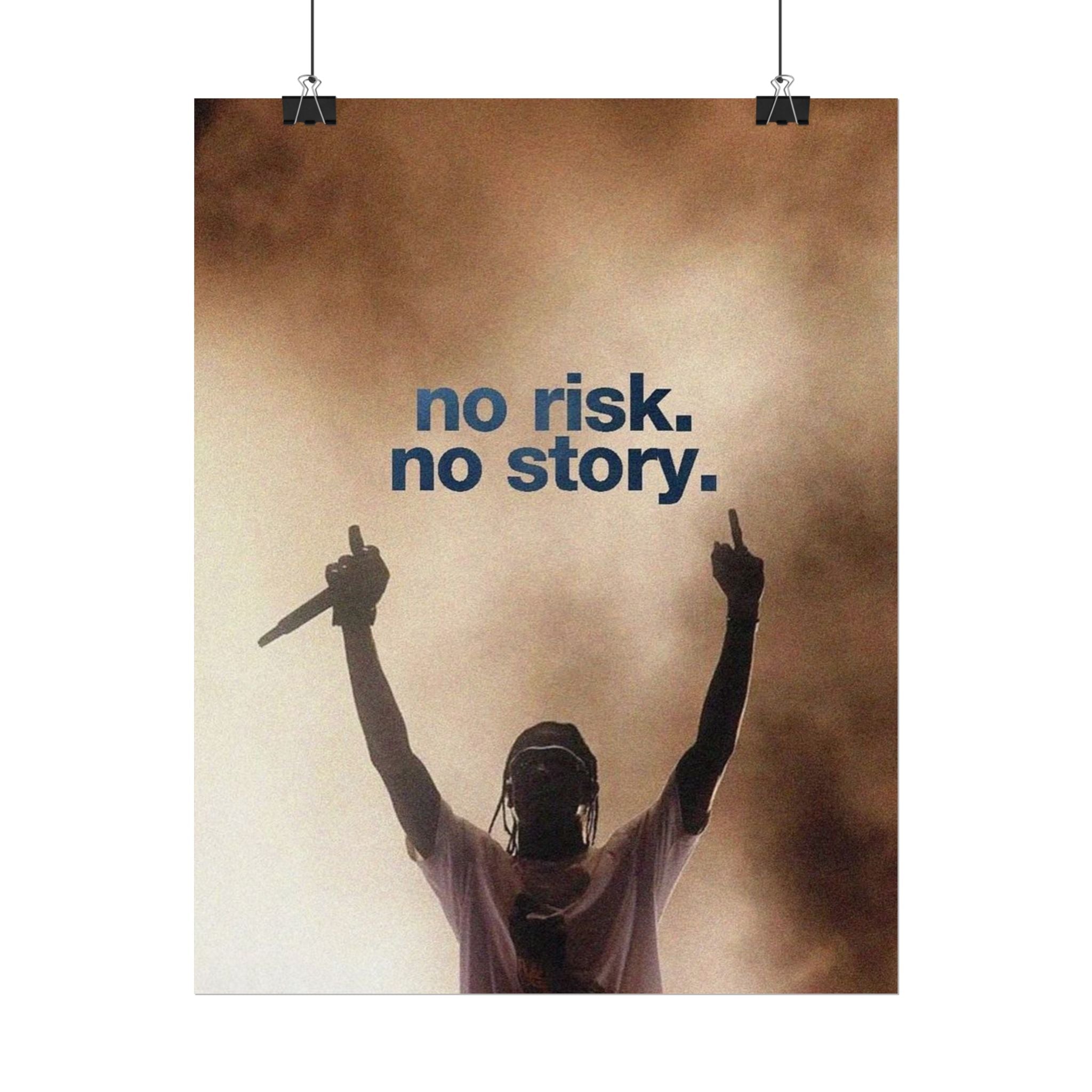 No Risk No Story Poster