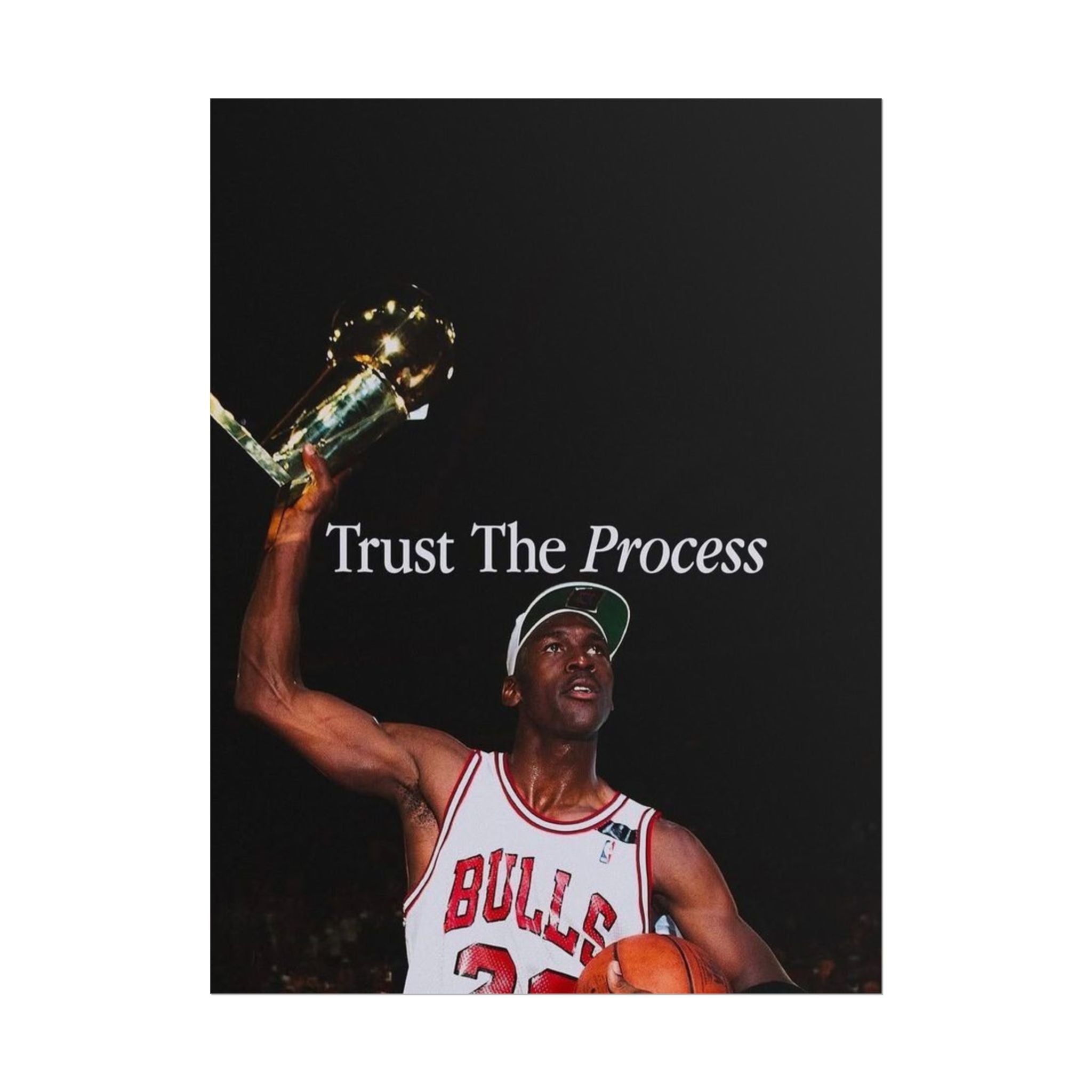 Trust The Process Poster