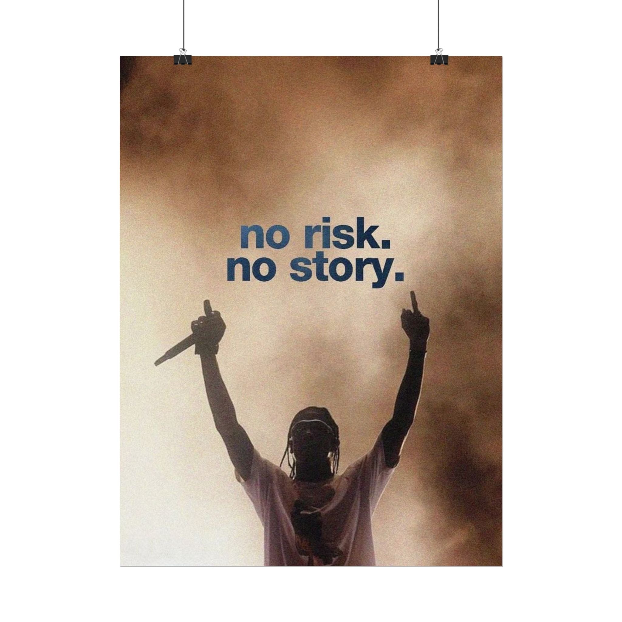 No Risk No Story Poster