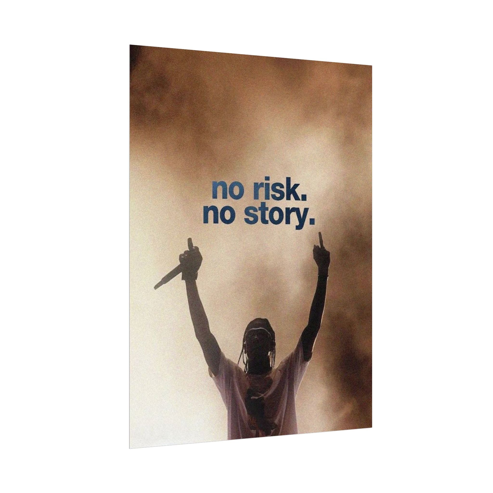No Risk No Story Poster