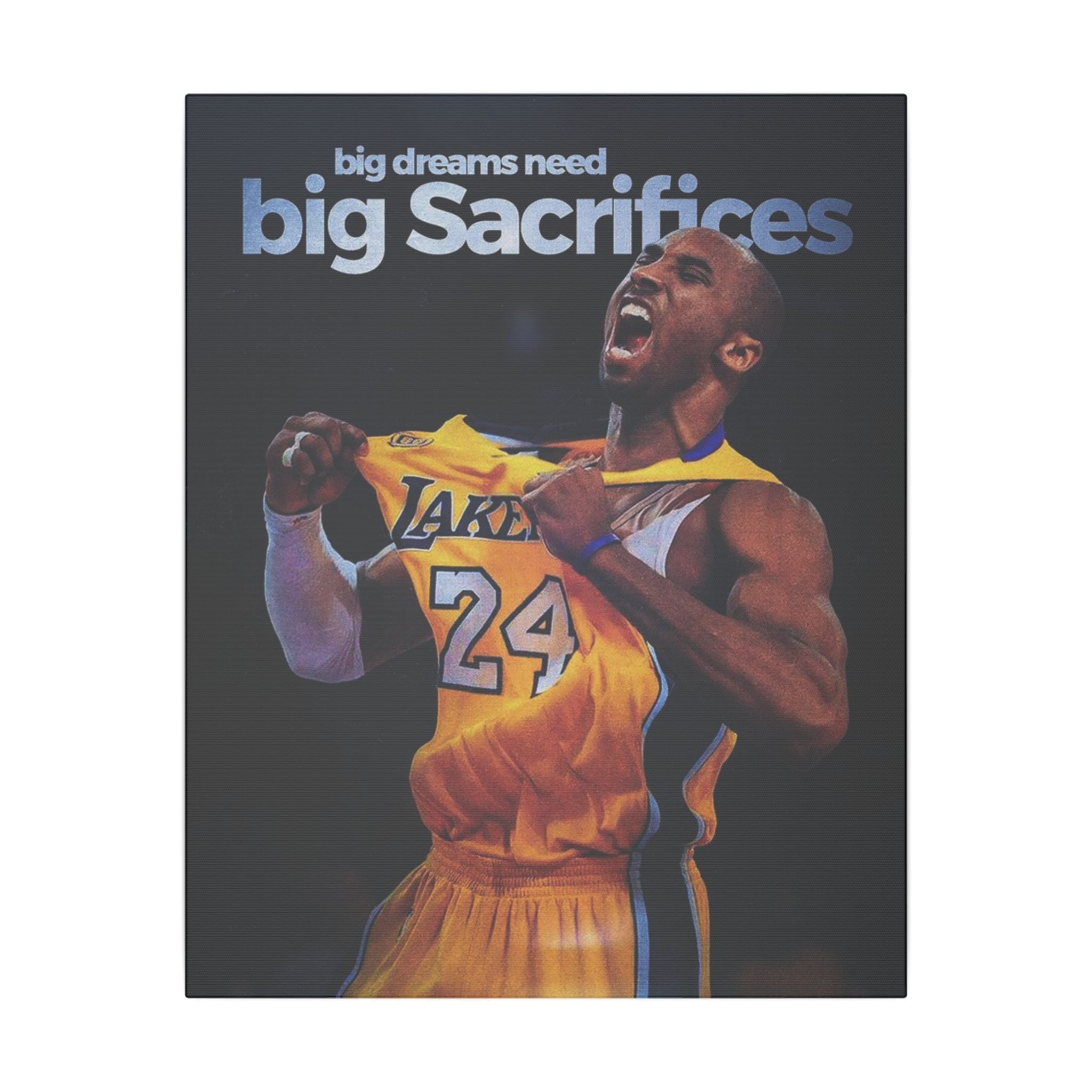 Big Dreams Need Big Sacrifices Frame