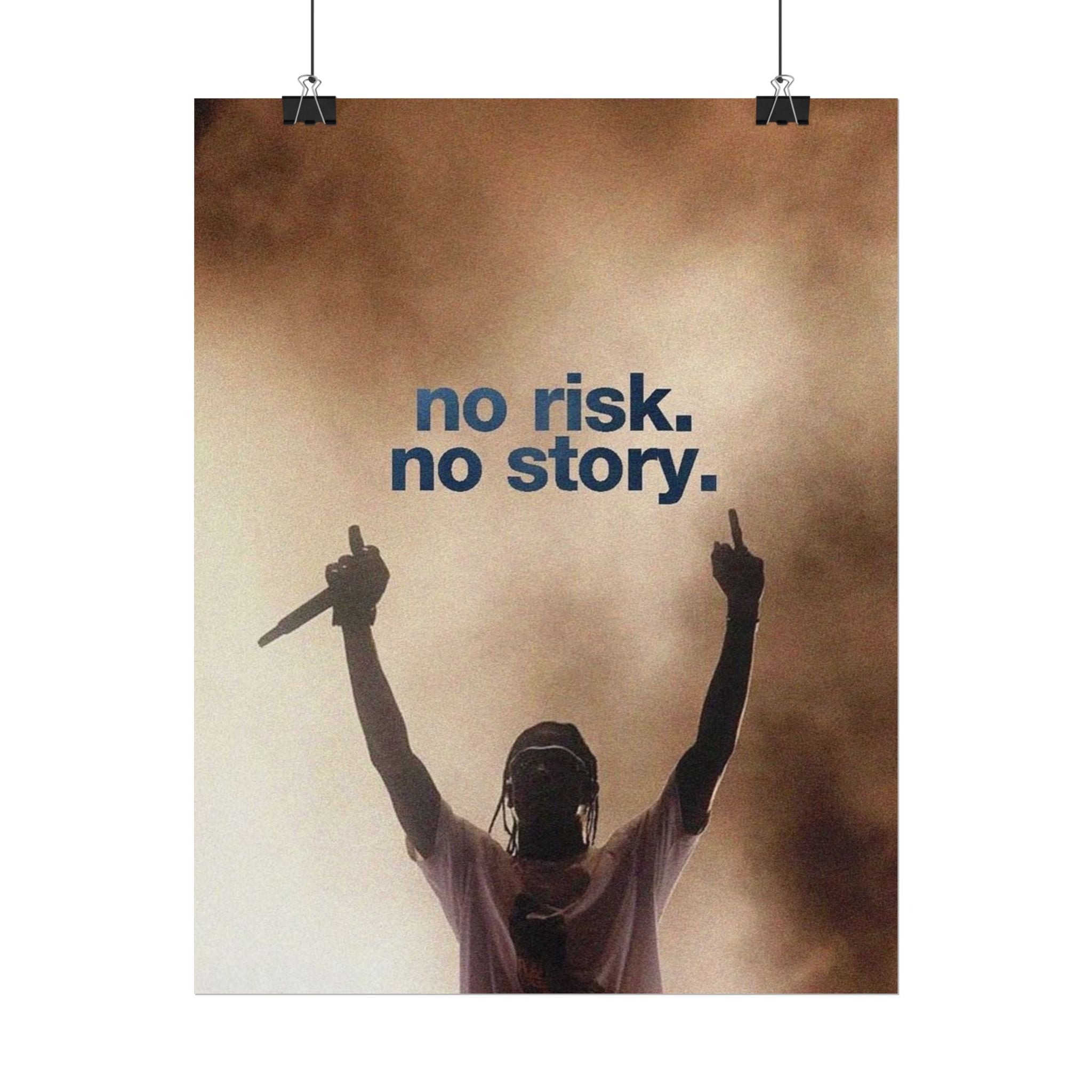 No Risk No Story Poster