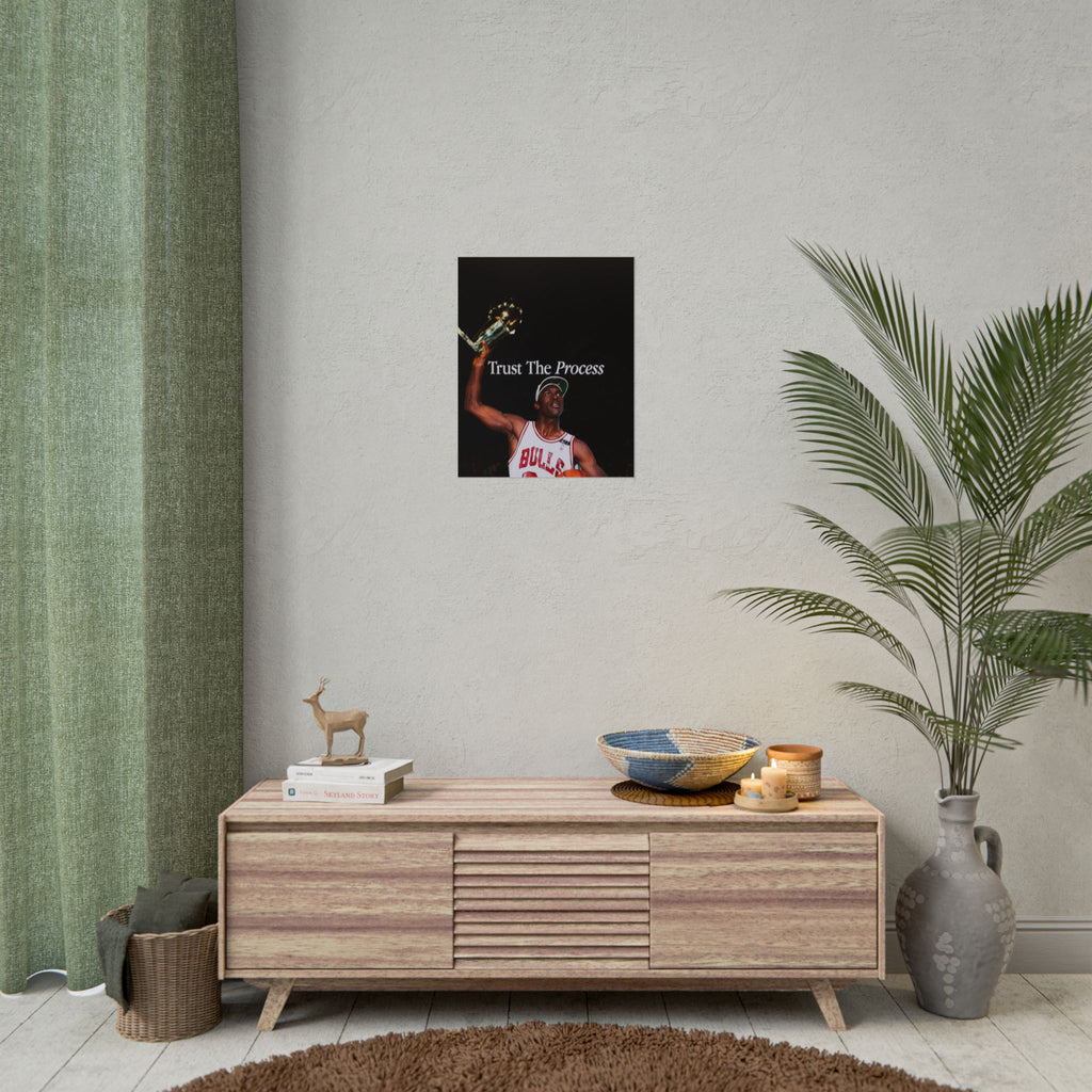 Trust The Process Poster