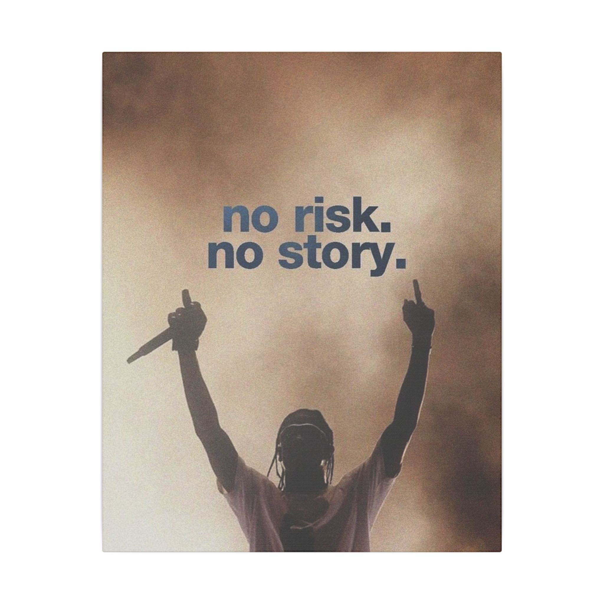 No Risk No Story Frame