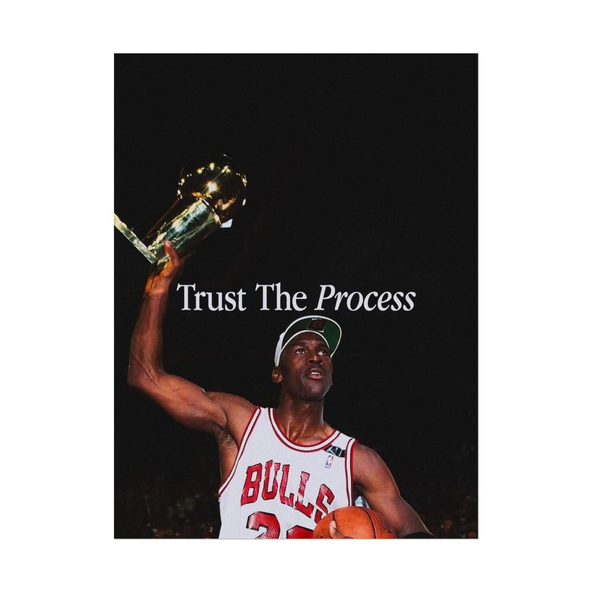Trust The Process Poster