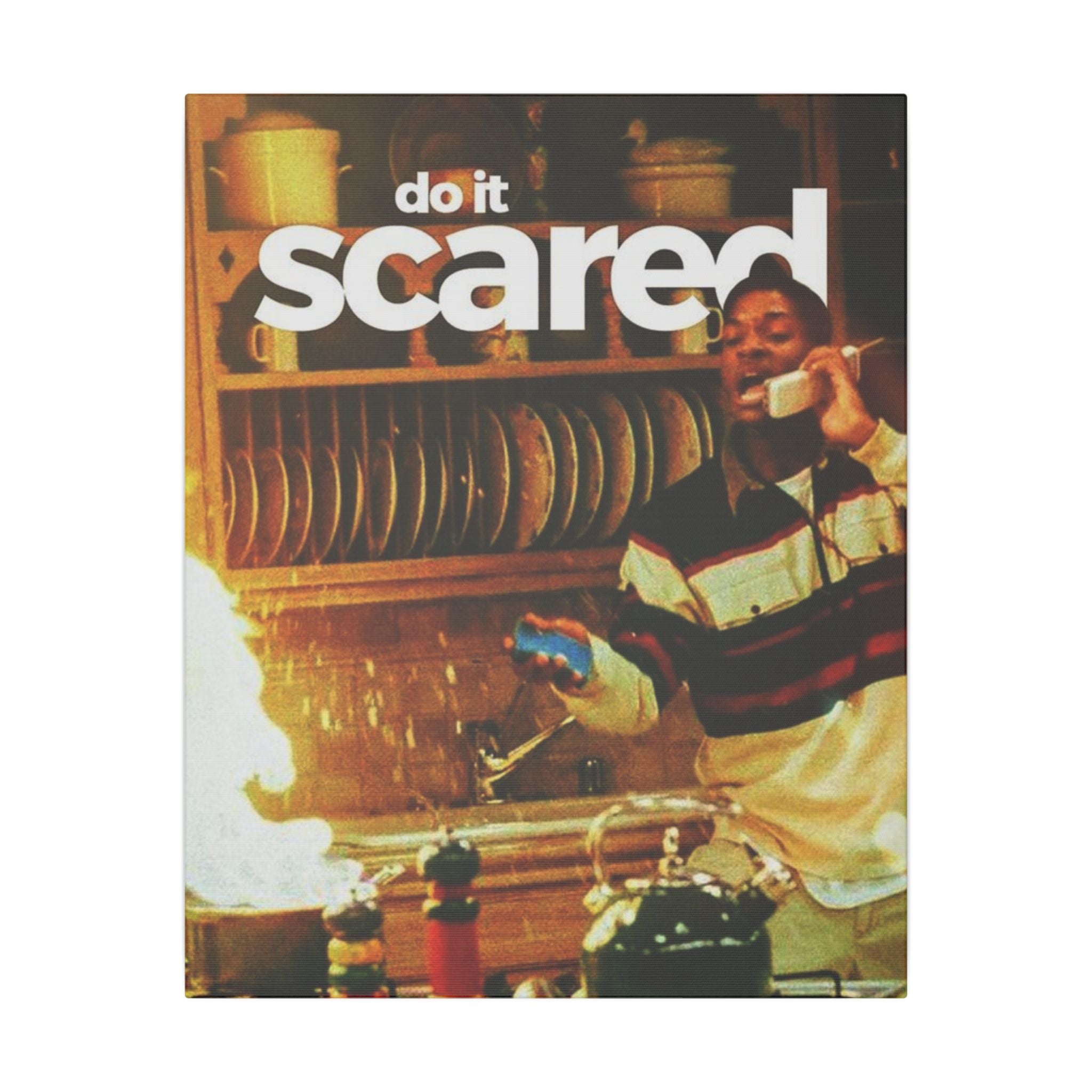 Do It Scared Frame