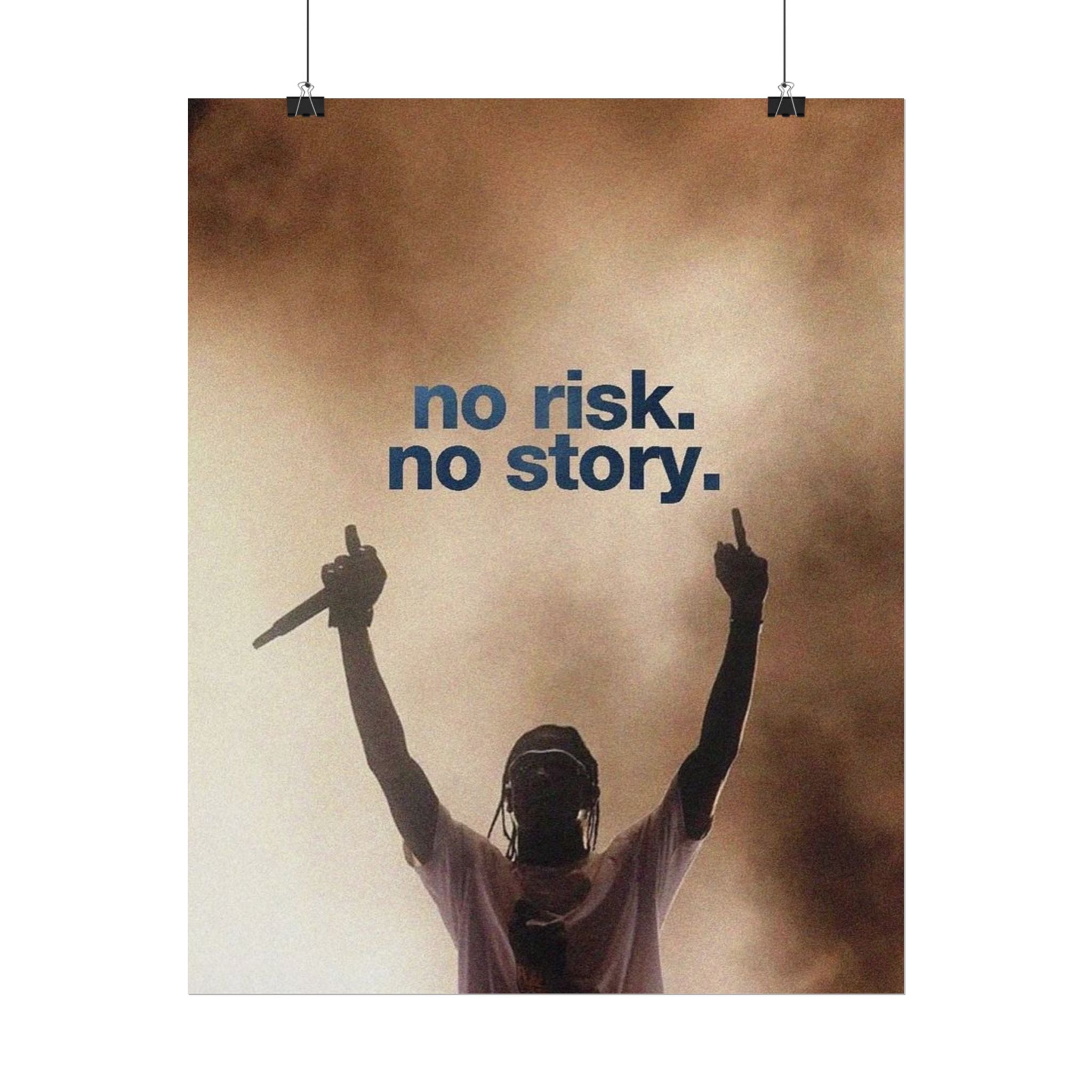 No Risk No Story Poster