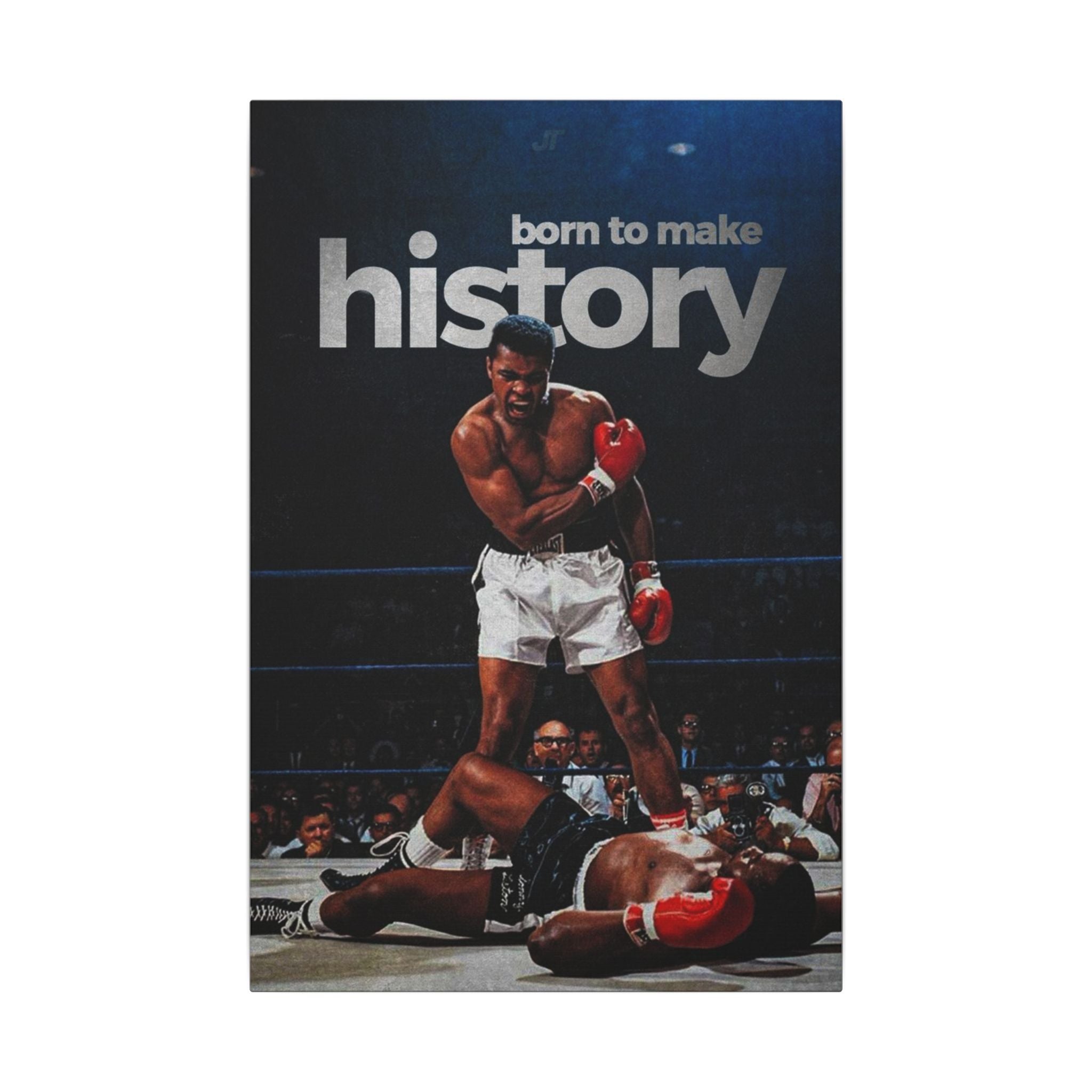 Born To Make History Frame