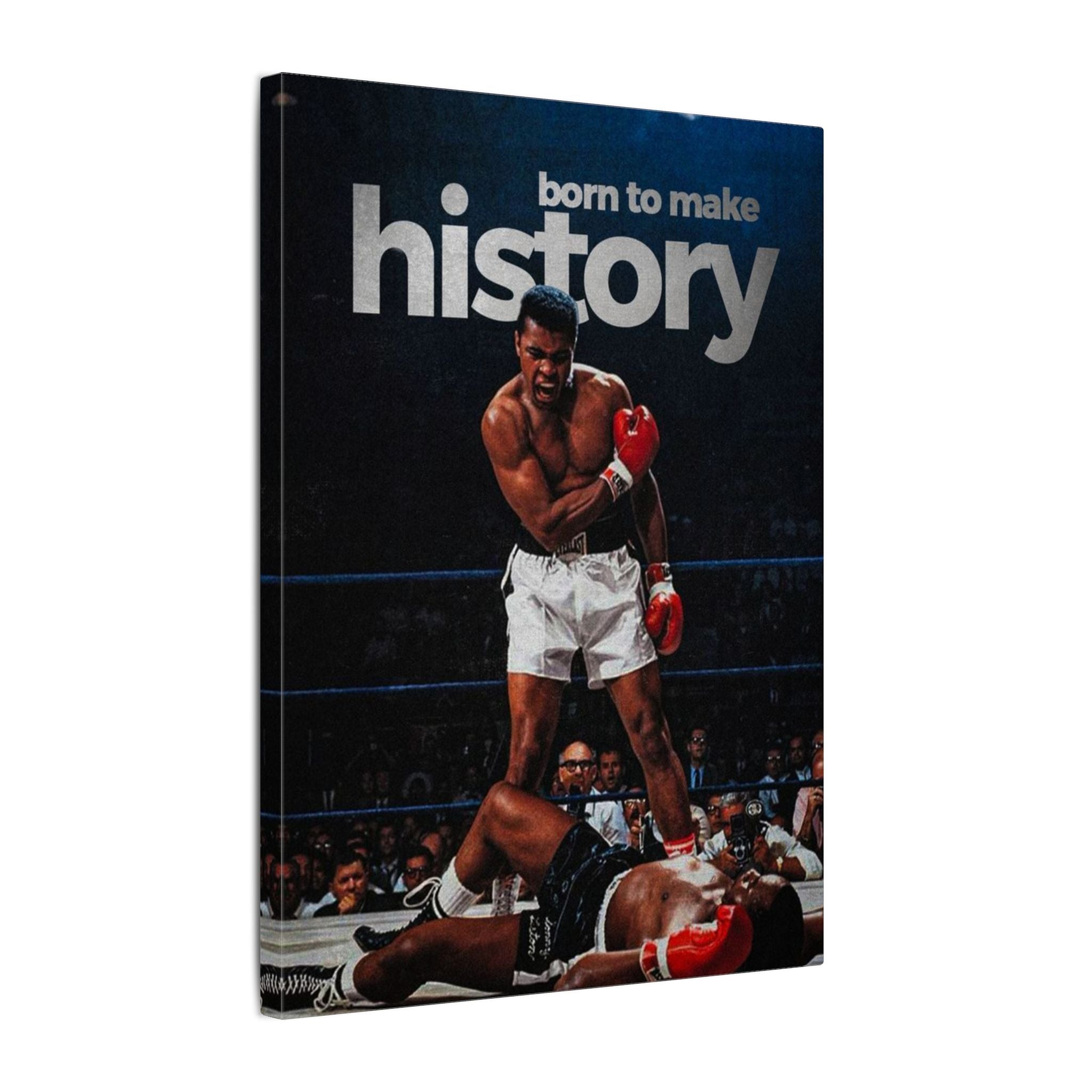 Born To Make History Frame