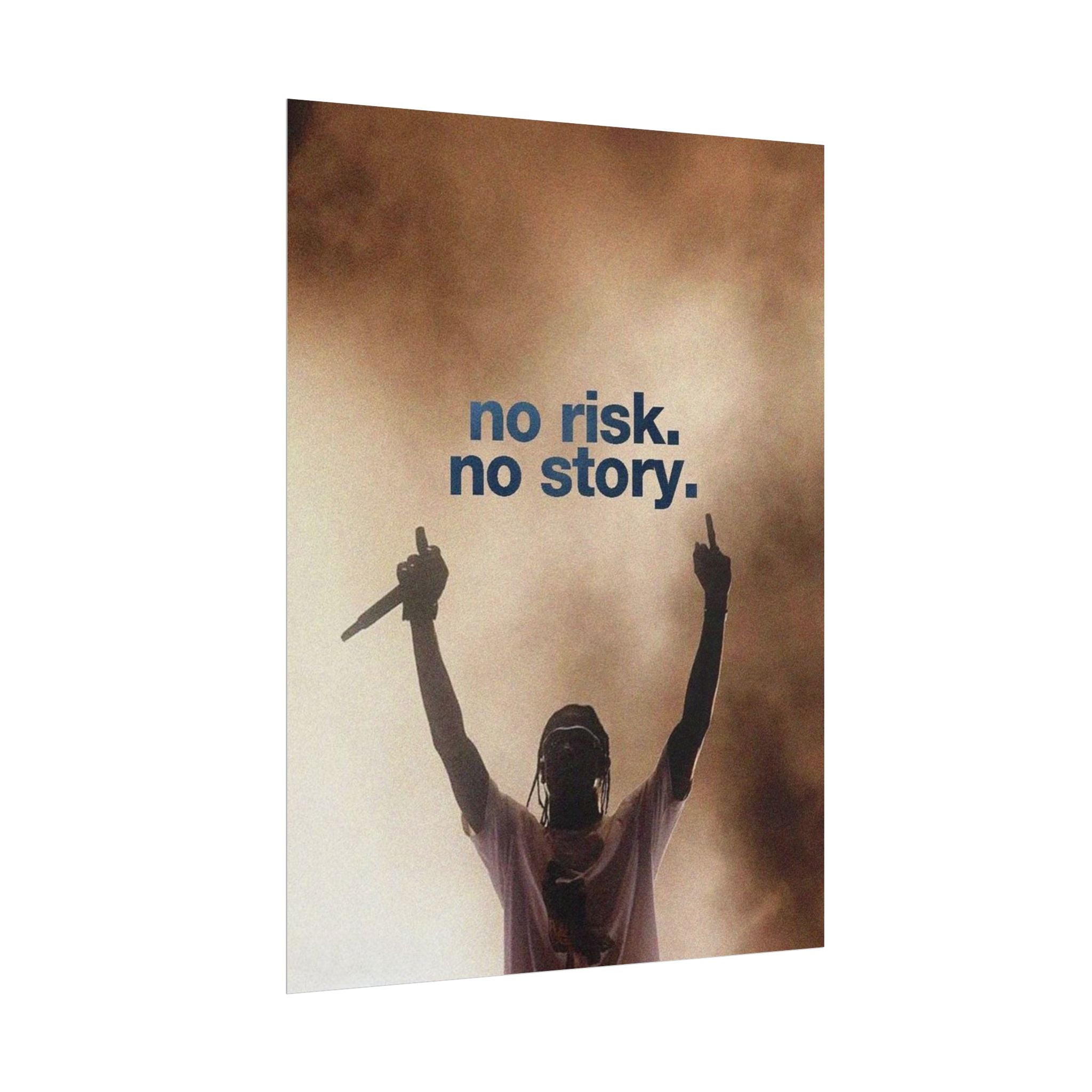 No Risk No Story Poster